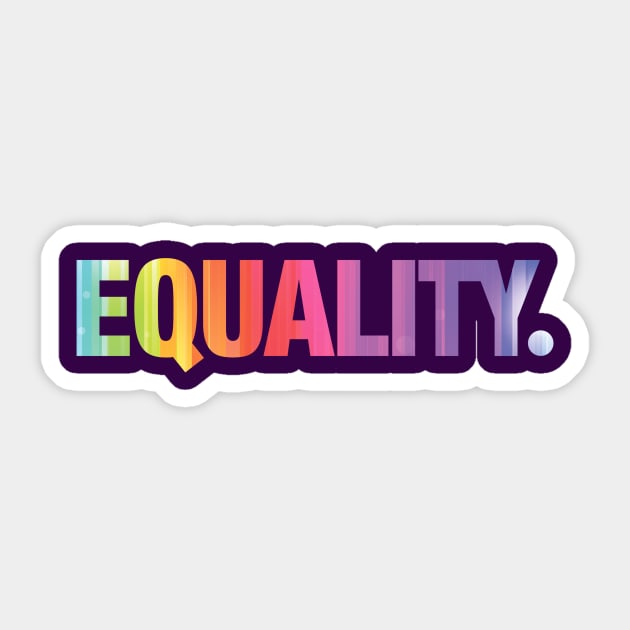 Equality Sticker by hoopoe